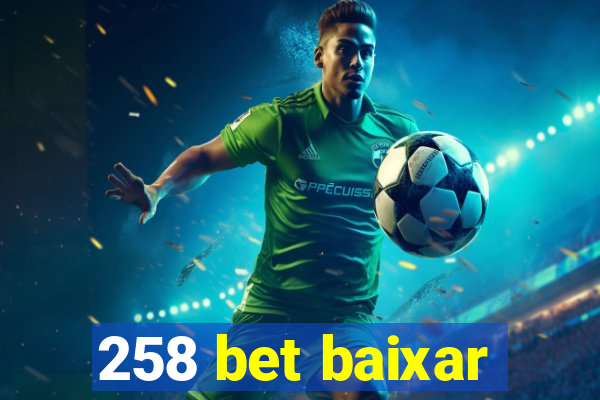 258 bet baixar